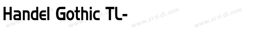 Handel Gothic TL字体转换